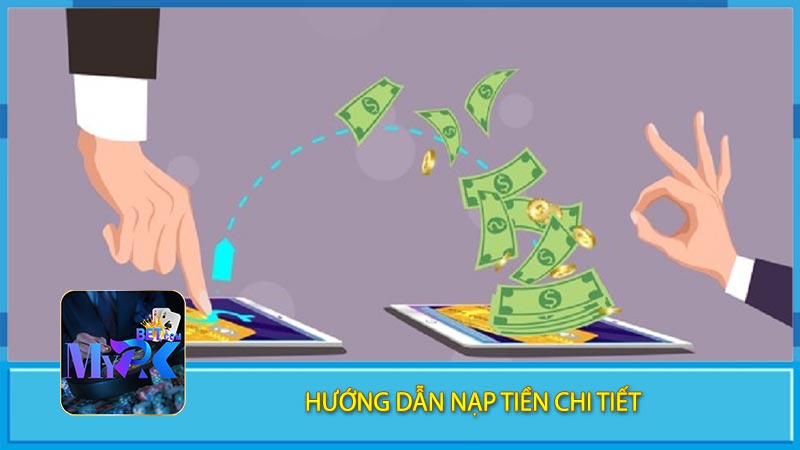 Hướng dẫn nạp tiền chi tiết