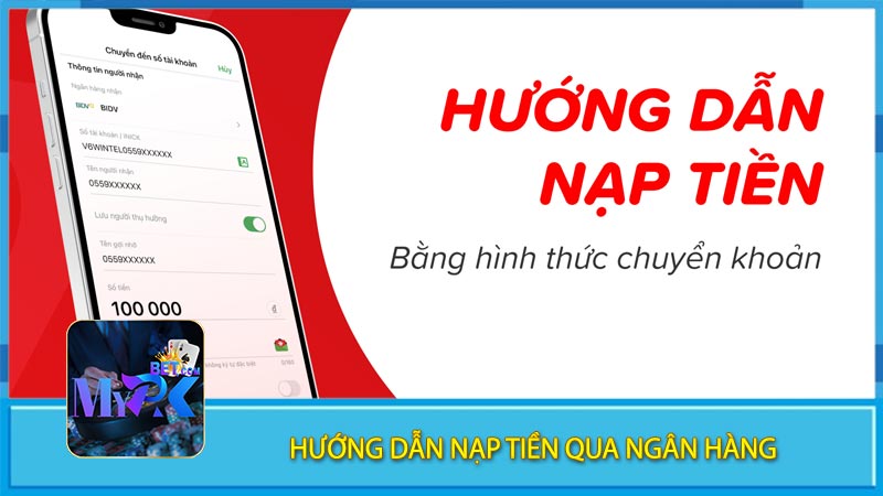 Hướng Dẫn Nạp Tiền Qua Ngân Hàng