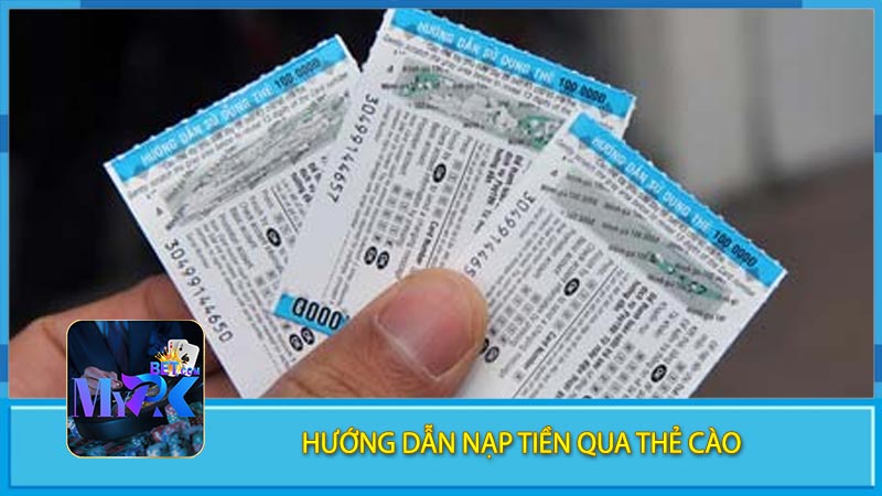 Hướng Dẫn Nạp Tiền Qua Thẻ Cào